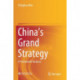 China's Grand Strategy: A Framework Analysis