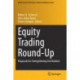 Equity Trading Round-Up: Proposals for Strengthening the Markets
