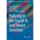 Policing in the Era of AI and Smart Societies