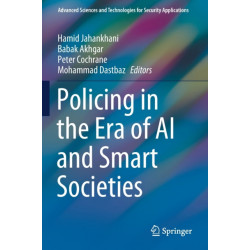 Policing in the Era of AI and Smart Societies