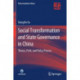 Social Transformation and State Governance in China: Theory, Path, and Policy Process