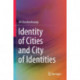 Identity of Cities and City of Identities