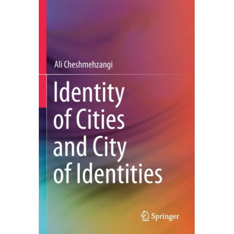 Identity of Cities and City of Identities