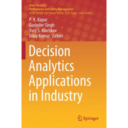 Decision Analytics Applications in Industry