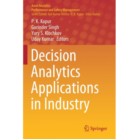 Decision Analytics Applications in Industry