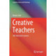 Creative Teachers: Self-directed Learners