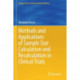 Methods and Applications of Sample Size Calculation and Recalculation in Clinical Trials