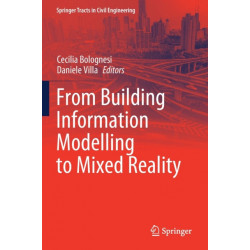 From Building Information Modelling to Mixed Reality