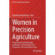 Women in Precision Agriculture: Technological breakthroughs, Challenges and Aspirations for a Prosperous and Sustainable Future