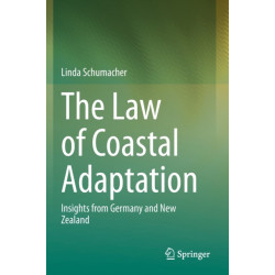 The Law of Coastal Adaptation: Insights from Germany and New Zealand