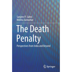 The Death Penalty: Perspectives from India and Beyond