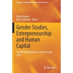 Gender Studies, Entrepreneurship and Human Capital: 5th IPAZIA Workshop on Gender Issues 2019