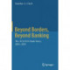 Beyond Borders, Beyond Banking: The ACLEDA Bank Story, 2005-2019