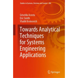 Towards Analytical Techniques for Systems Engineering Applications