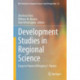 Development Studies in Regional Science: Essays in Honor of Kingsley E. Haynes