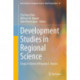 Development Studies in Regional Science: Essays in Honor of Kingsley E. Haynes
