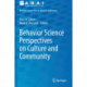 Behavior Science Perspectives on Culture and Community