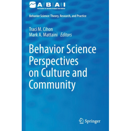 Behavior Science Perspectives on Culture and Community