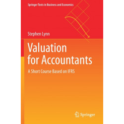 Valuation for Accountants: A Short Course Based on IFRS