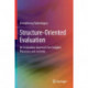 Structure-Oriented Evaluation: An Evaluation Approach for Complex Processes and Systems