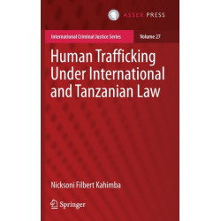 Human Trafficking Under International and Tanzanian Law