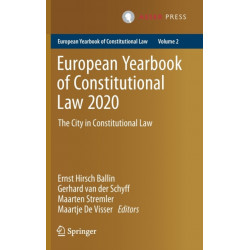 European Yearbook of Constitutional Law 2020: The City in Constitutional Law