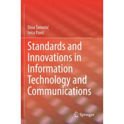 Standards and Innovations in Information Technology and Communications