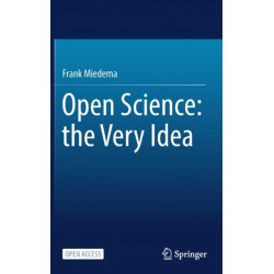Open Science: the Very Idea