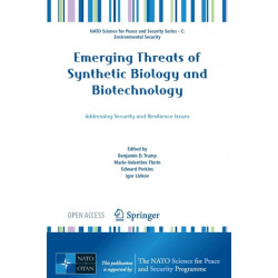 Emerging Threats of Synthetic Biology and Biotechnology: Addressing Security and Resilience Issues
