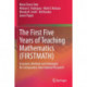 The First Five Years of Teaching Mathematics (FIRSTMATH): Concepts, Methods and Strategies for Comparative International Research