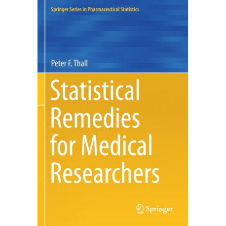 Statistical Remedies for Medical Researchers