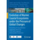 Evolution of Marine Coastal Ecosystems under the Pressure of Global Changes: Proceedings of Coast Bordeaux Symposium and of the 17th French-Japanese Oceanography Symposium