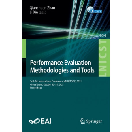 Performance Evaluation Methodologies and Tools: 14th EAI International Conference, VALUETOOLS 2021, Virtual Event, October 30–31, 2021, Proceedings