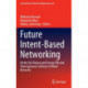 Future Intent-Based Networking: On the QoS Robust and Energy Efficient Heterogeneous Software Defined Networks