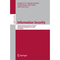 Information Security: 24th International Conference, ISC 2021, Virtual Event, November 10–12, 2021, Proceedings