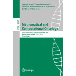 Mathematical and Computational Oncology: Third International Symposium, ISMCO 2021, Virtual Event, October 11–13, 2021, Proceedings