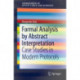 Formal Analysis by Abstract Interpretation: Case Studies in Modern Protocols