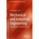 Mechanical and Industrial Engineering: Historical Aspects and Future Directions