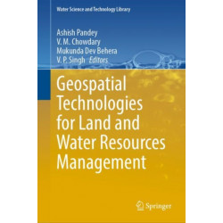 Geospatial Technologies for Land and Water Resources Management