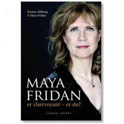 MAYA FRIDAN er clairvoyant - er du?