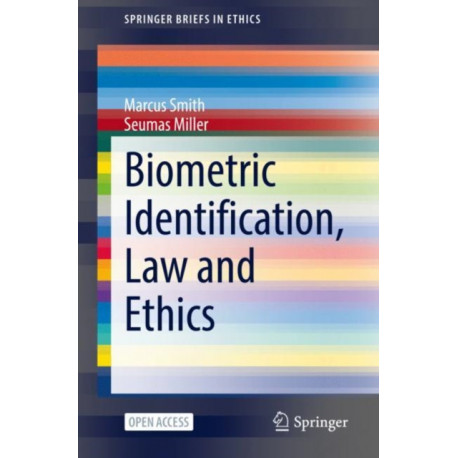 Biometric Identification, Law and Ethics