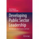 Developing Public Sector Leadership: New Rationale, Best Practices and Tools