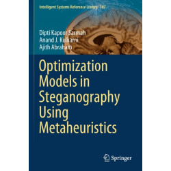 Optimization Models in Steganography Using Metaheuristics