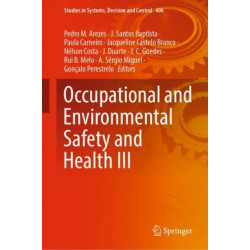 Occupational and Environmental Safety and Health III
