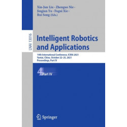 Intelligent Robotics and Applications: 14th International Conference, ICIRA 2021, Yantai, China, October 22–25, 2021, Proceedings, Part IV