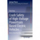 Crash Safety of High-Voltage Powertrain Based Electric Vehicles: Electric Shock Risk Prevention