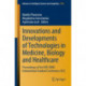 Innovations and Developments of Technologies in Medicine, Biology and Healthcare: Proceedings of the IEEE EMBS International Student Conference (ISC)