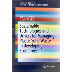 Sustainable Technologies and Drivers for Managing Plastic Solid Waste in Developing Economies
