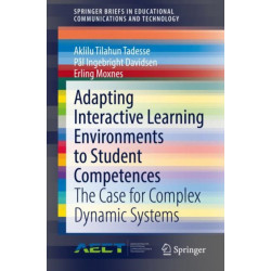 Adapting Interactive Learning Environments to Student Competences: The Case for Complex Dynamic Systems
