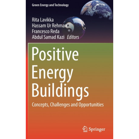 Positive Energy Buildings: Concepts, Challenges and Opportunities